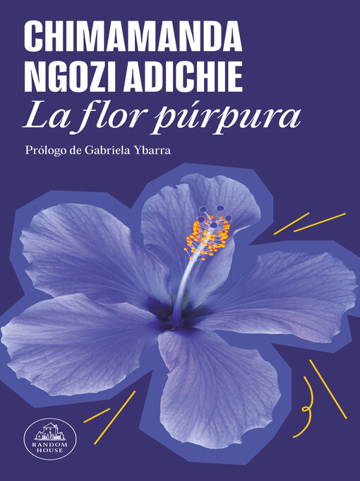 Title details for La flor púrpura by Chimamanda Ngozi Adichie - Available